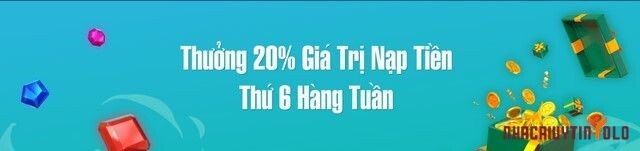 Thưởng 20% mỗi lần nạp tiền hàng tuần tại TA88