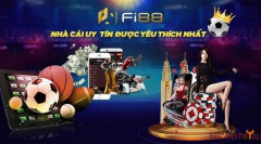 Nhà cái uy tín Fi88 có gì đặc biệt? Có thật sự uy tín không?